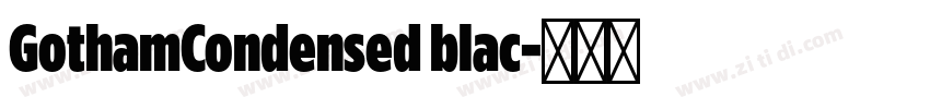 GothamCondensed blac字体转换